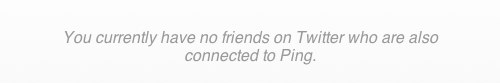 Ping Twitter No Friends